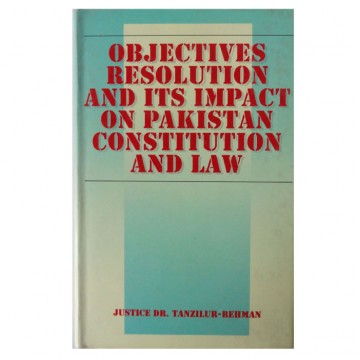 Objectives Resolution & its Impact on Pakistan